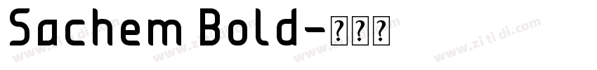 Sachem Bold字体转换